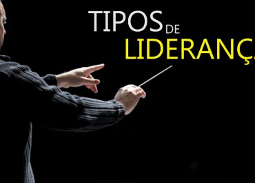 TIPOS DE LIDERANÇA