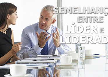 SEMELHANÇA ENTRE LIDER E LIDERADO